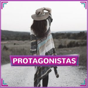 empoderamiento protagonistas